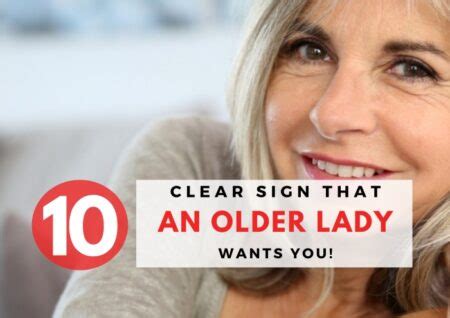 how to get a gilf|16 Signs an Older Woman Wants You (& What to Do)